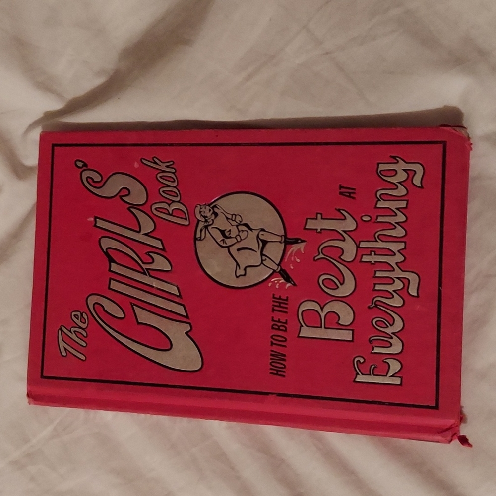 The Girl's Book How To Be The Best At Everything